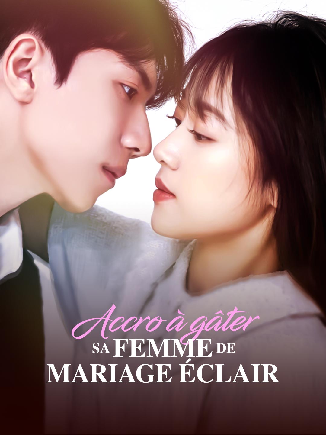 Accro à gâter sa femme de mariage éclairMini-séries