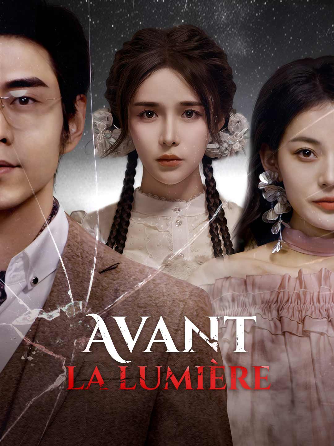 Avant la lumièreMini-séries