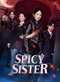 Spicy SisterShort Dramas