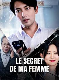 Le secret de ma femmeMini-dramas