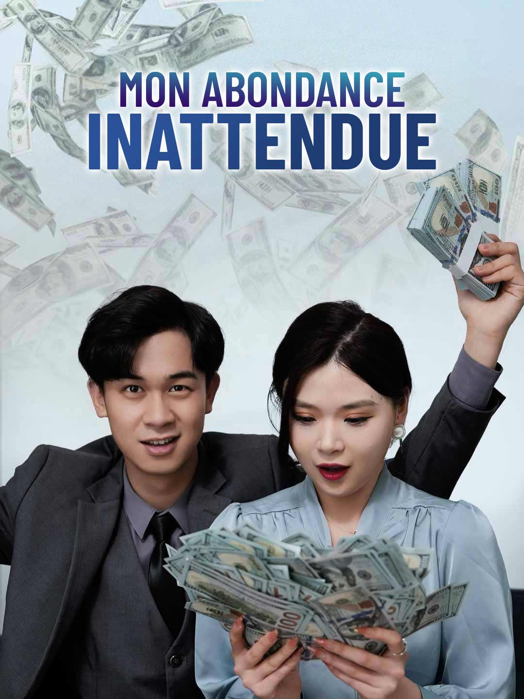 Mon abondance inattendueMini-séries