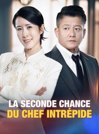 La seconde chance du chef intrépide