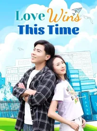 Love Wins This TimeMini Series