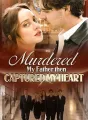 Murdered My Father then Captured My Heart Review