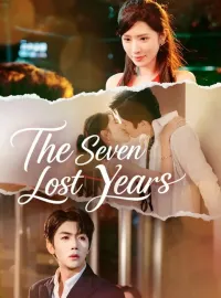 The Seven Lost YearsMini Series