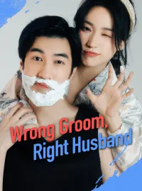 [ENG DUB] Wrong Groom, Right HusbandMini Series