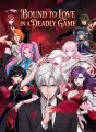 Bound to Love in a Deadly Game Review