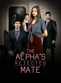 The Alpha's Rejected MateShort Dramas