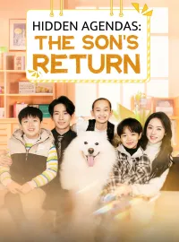 Hidden Agendas: The Son's ReturnMini Series