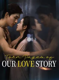 Torn Pages of Our Love StoryShort Dramas
