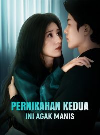 Pernikahan Kedua Ini Agak ManisDrama Pendek