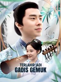 Terlahir Jadi Gadis GemukDrama Pendek