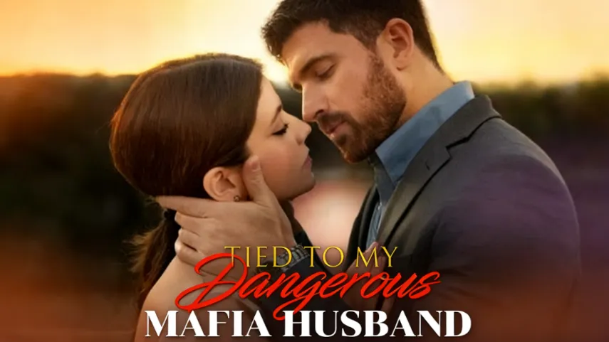 Bound by Blood and Secrets: The Shocking Truth in "Tied to My Dangerous Mafia Husband"