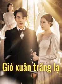 Gió xuân trăng lạPhim bộ ngắn
