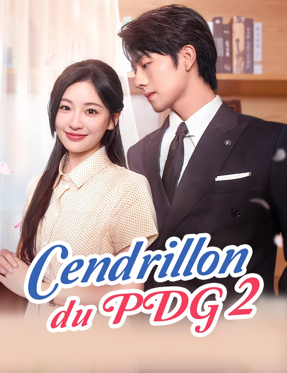 Cendrillon du PDG 2Mini-séries