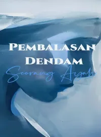 Sampul Novel Pembalasan Dendam Seorang Ayah