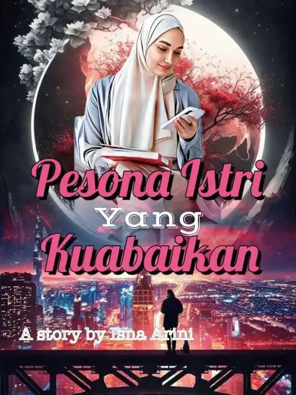Sampul Novel Pesona Istri Yang Kuabaikan 
