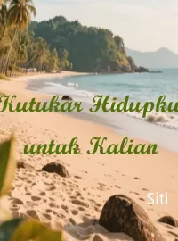 Sampul Novel Kutukar Hidupku untuk Kalian