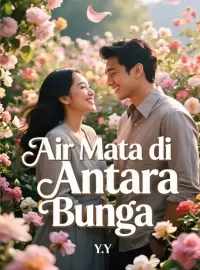 Sampul Novel Air Mata di Antara Bunga