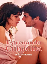 Portada de la novela Estrenando Cuñadita