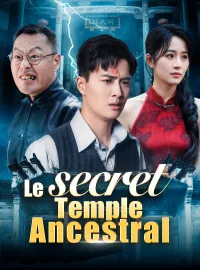 Le secret du Temple AncestralMini-dramas