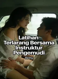 Sampul Novel Latihan Terlarang Bersama Instruktur Pengemudi