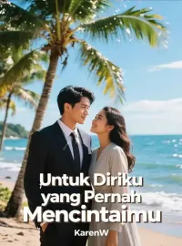 Sampul Novel Untuk Diriku yang Pernah Mencintaimu