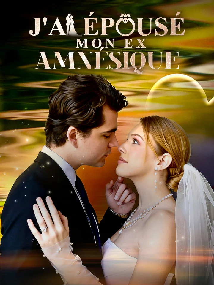 J'ai Épousé Mon Ex AmnésiqueMini-séries