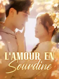 L'Amour en SourdineMini-dramas