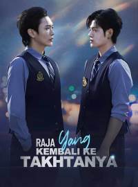 Raja yang Kembali ke TakhtanyaDrama Pendek