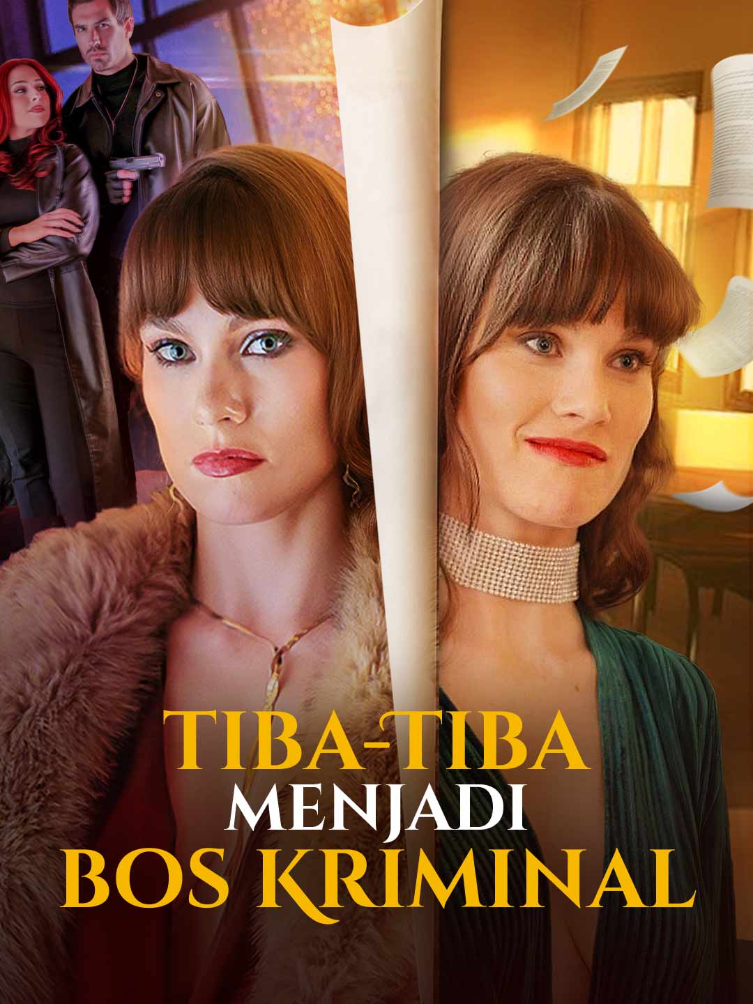 Tiba-Tiba Menjadi Bos KriminalMini Seri