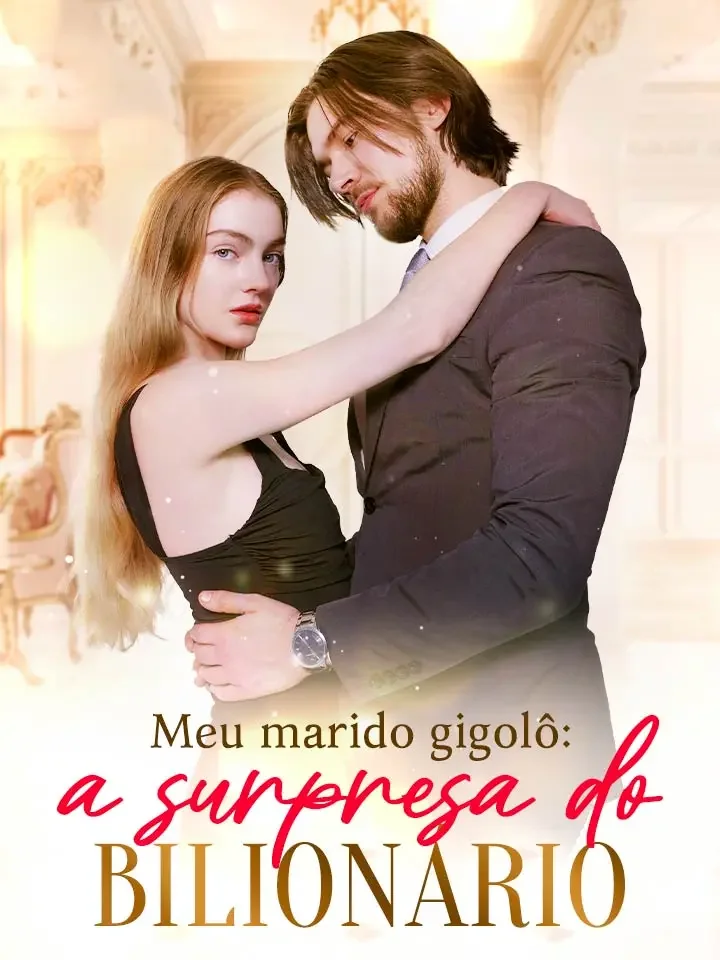 Meu marido gigolô: a surpresa do bilionárioMini Séries