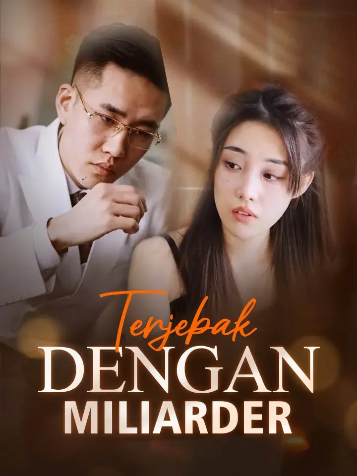 Terjebak Dengan MiliarderMini Seri