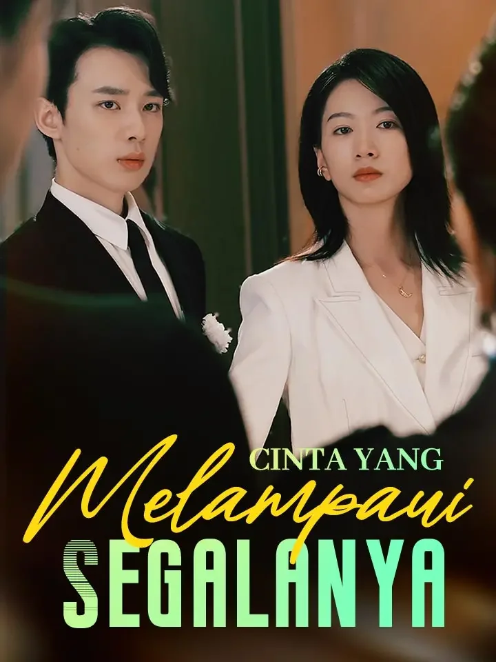 Cinta Yang Melampaui SegalanyaMini Seri