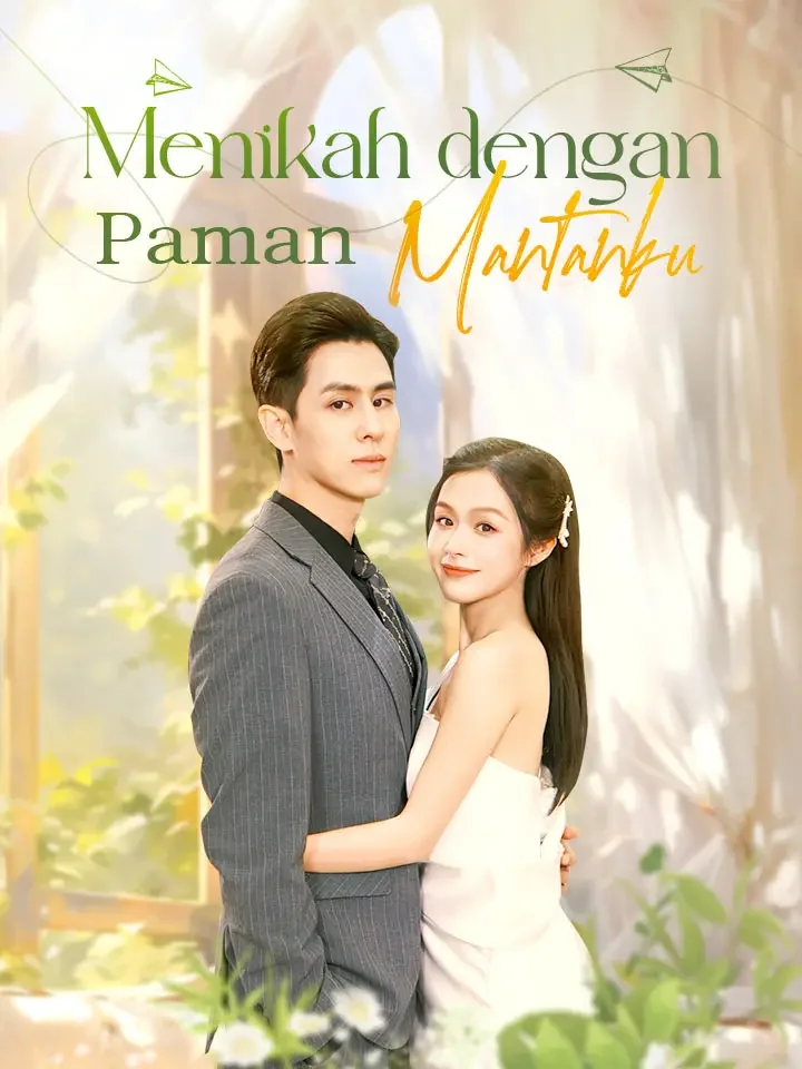 Menikah dengan Paman MantankuMini Seri