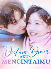 Dalam Diam Aku MencintaimuMini Seri
