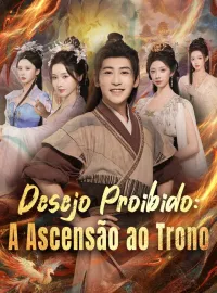 Desejo Proibido: A Ascensão ao TronoDramas Curtos
