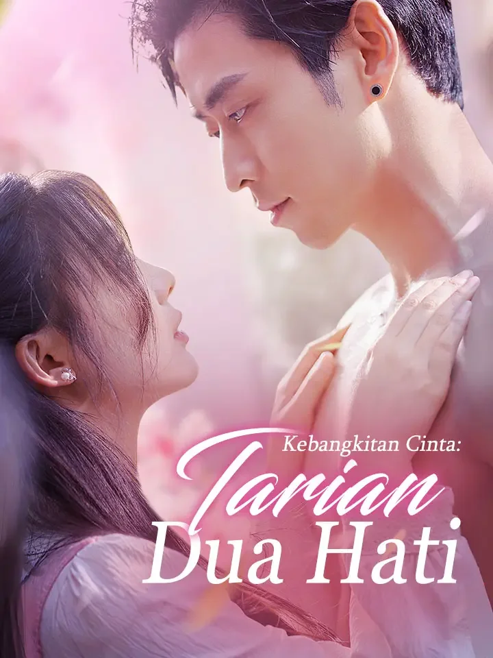 Kebangkitan Cinta: Tarian Dua HatiMini Seri