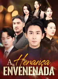 A Herança EnvenenadaMini Séries