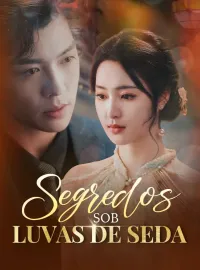 Segredos sob Luvas de SedaMini Séries