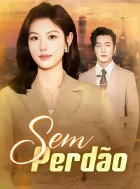 Sem PerdãoMini Séries