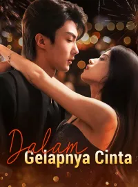 Dalam Gelapnya CintaMini Seri