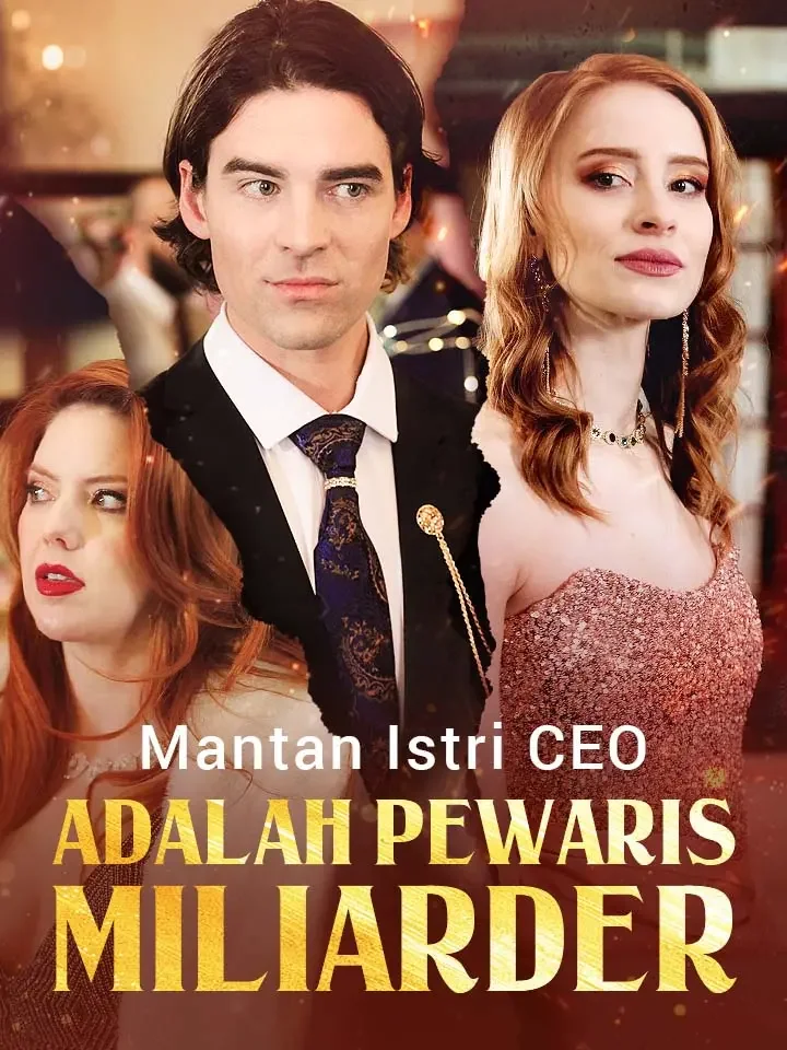 Mantan Istri CEO Adalah Pewaris MiliarderMini Seri