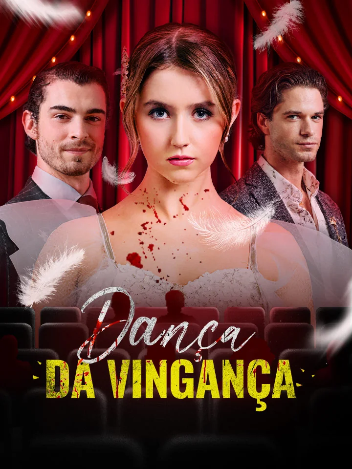 Dança da VingançaMini Séries