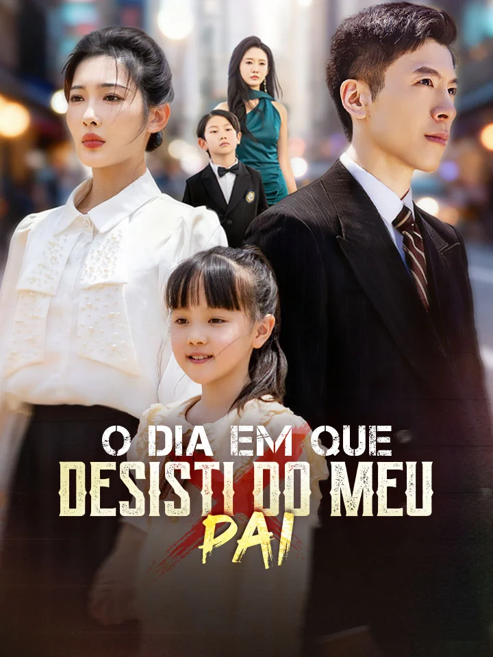 O Dia em Que Desisti do Meu PaiMini Séries