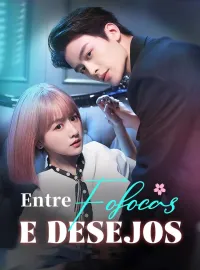 Entre Fofocas e DesejosMini Séries