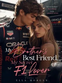 My Brother's Best Friend, My Secret F1 Lover Novel Cover