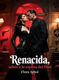 Portada de la novela Renacida, adiós a la esposa del Don