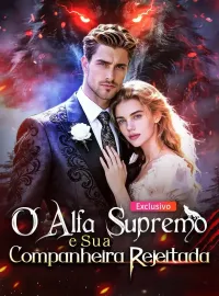 O Alfa Supremo e Sua Companheira RejeitadaDramas Curtos