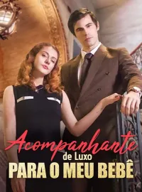 Acompanhante de Luxo para o Meu BebêMini Séries